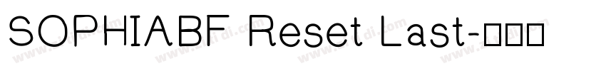 SOPHIABF Reset Last字体转换